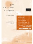 Jesus, Lay Yo' Head in de Winda'