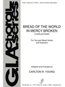 Bread of the World in Mercy Broken