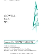 Nowell Sing We by Traditional English - Nelson Susan - for SATB