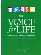 The Voice for Life Guide to Musicianship