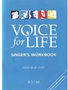 Voice for Life, Level 2 - Singer's Workbook edition