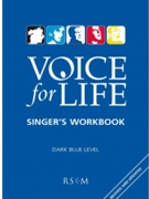 Voice for Life, Level 3 - Singer's Workbook edition