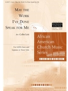 May the Work I've Done Speak for Me