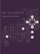 We Celebrate Keyboard Cantor/Guitar Edition