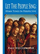 Let the People Sing: Hymn Tunes in Perspective