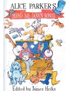 Alice Parker's Hand-Me-Down Songs