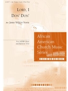 Lord I Don' Don' by - Norris James - for SATBb Sac