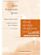 7 Psalm Based Hymns by Jones Charles - Abbington James - for SATB a cappella