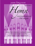 Hymn Harmonizations Book 1 by Ferguson John - Ferguson John - for Organ