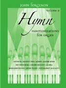 Hymn Harmonizations Book 2 by Ferguson John - Ferguson John - for Organ