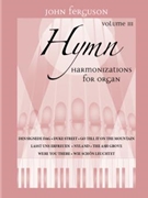 Hymn Harmonizations Book 3 by Ferguson John - Ferguson John - for Organ