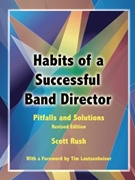 Habits Of A Successful Band Director by Rush Scott for Text