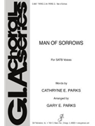 Man Of Sorrows by Goltermann Georg - Parks Gary - for SATB
