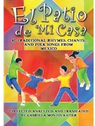 El Patio De Mi Casa by Montoya-Stier Gabriela for Teacher Book (Bk/CD)