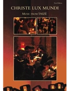Christe Lux Mundi - Assembly Edition by Taize for SATB