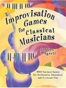 Improvisation Games for Classical Musicians
