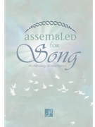 Assembled for Song