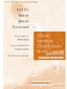 Let Us Break Bread Together