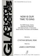 Now Is Our Time to Sing - Full Score and Parts