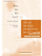 Why Do We Sing?