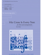His Cross Is Every Tree - Guitar edition