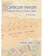 Canticum Novum by Ruff Anthony - Ruff - for Chant