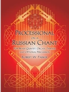 Processional on a Russian Chant