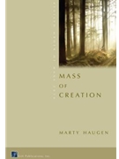 Mass of Creation - Revised 2010 by Haugen Marty for Brass/Timp