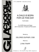 A Child Is Born for Us This Day - Instrument edition
