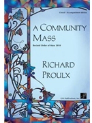 Community Mass A - Choral / Accompaniment Edition by Proulx Richard for SATB cant