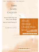 Three Gospel Canticles