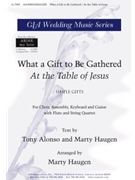 What a Gift to Be Gathered