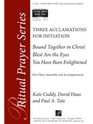 Three Acclamations for Initiation