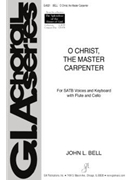 O Christ, the Master Carpenter - Instrument edition