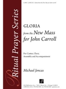 Gloria from the "New Mass for John Carroll" - Full Score and Parts