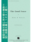 The Good Fence - Full Score and Parts