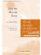 Take My Mother Home
