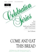 Come and Eat This Bread - Instrument edition