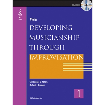 Developing Musicianship through Improvisation, Book 1 - Violin edition