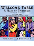 Welcome Table Mass: A Mass of Spirituals