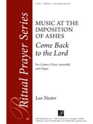 Come Back to the Lord by Nestor Leo for Unison