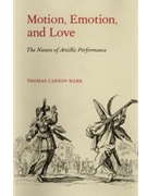 Motion, Emotion, and Love