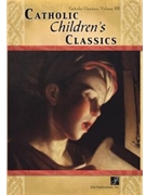 Catholic Children's Classics - Music Collection