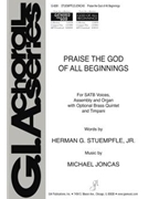 Praise the God of All Beginnings - Full Score and Parts