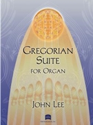 Gregorian Suite for Organ