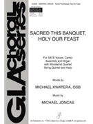 Sacred This Banquet, Holy Our Feast - Full Score and Parts