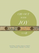 Cry Out with Joy, Year B - Choral Refrains