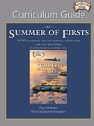Curriculum Guide for "Summer of Firsts"