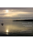 Morten Lauridsen's Waldron Island Reflections from the Film "Shining Night"