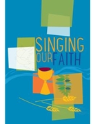 Singing Our Faith, Second Edition - Cantor/Guitar edition